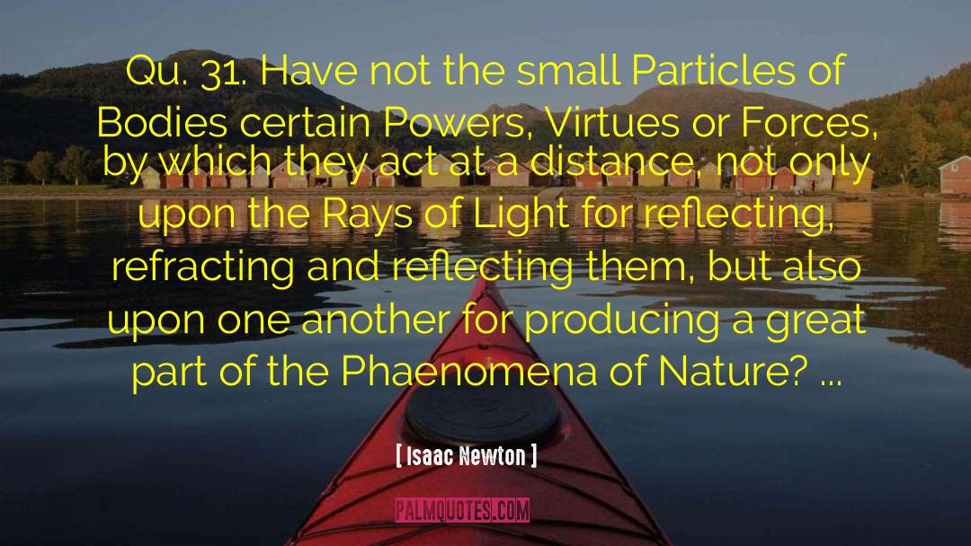 Rays Of Light quotes by Isaac Newton