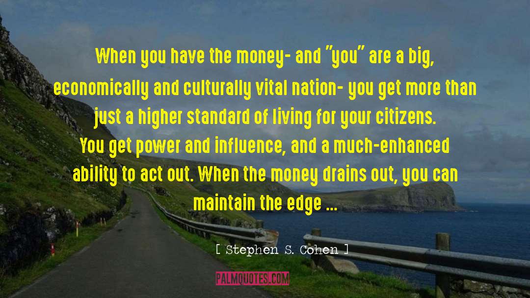 Razor S Edge quotes by Stephen S. Cohen