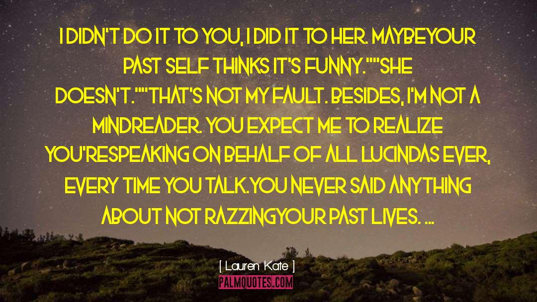 Razzing quotes by Lauren Kate