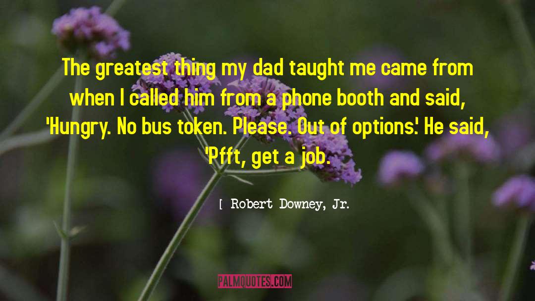Rbob Options quotes by Robert Downey, Jr.