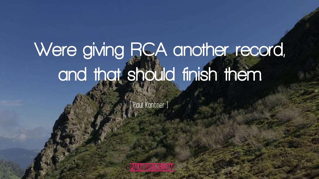 Rca quotes by Paul Kantner