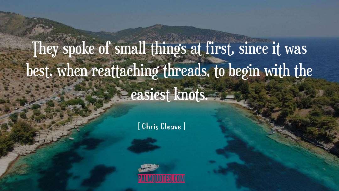 Rd Laing Knots quotes by Chris Cleave