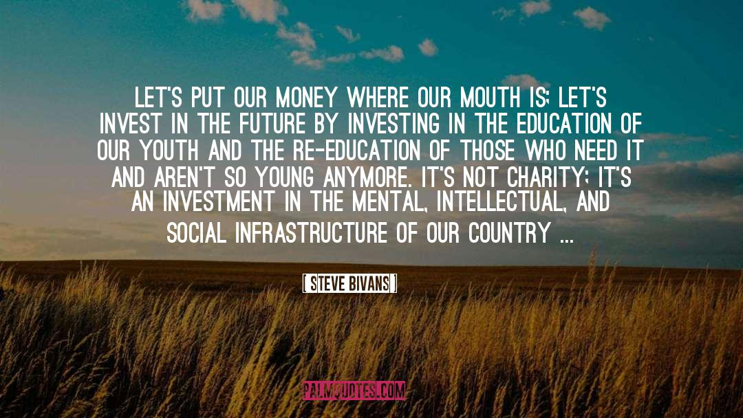 Re Education Center quotes by Steve Bivans