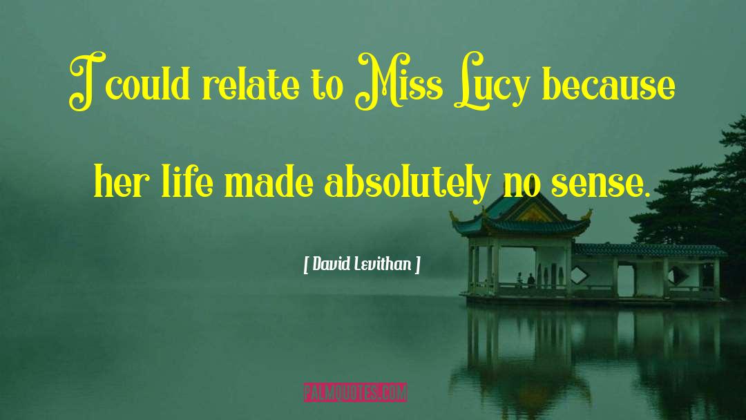 Re Evaluating Life quotes by David Levithan
