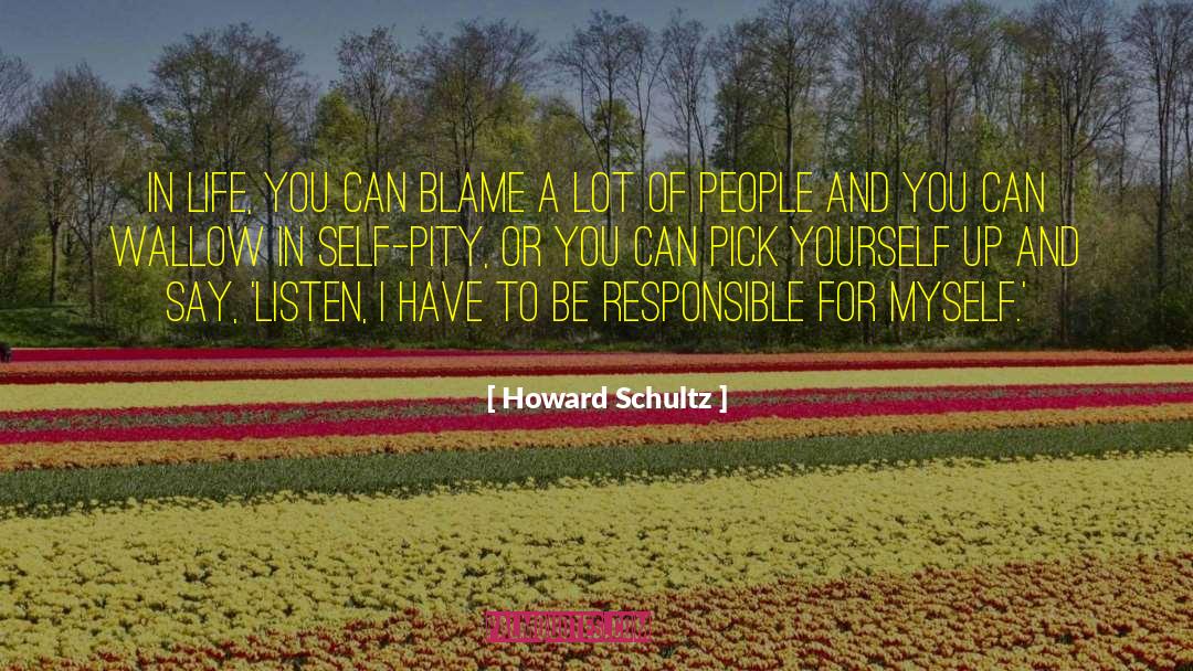 Re Evaluating Life quotes by Howard Schultz