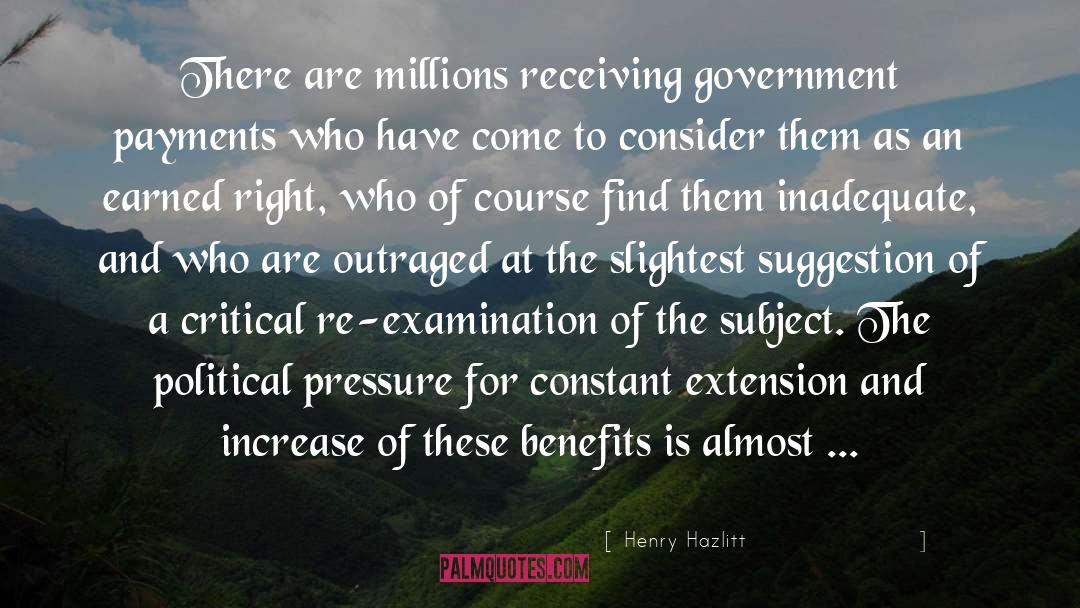 Re Examination quotes by Henry Hazlitt