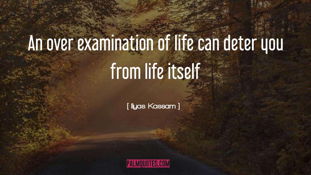 Re Examination quotes by Ilyas Kassam