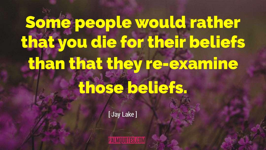 Re Examine quotes by Jay Lake