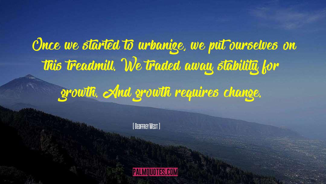 Re Growth quotes by Geoffrey West