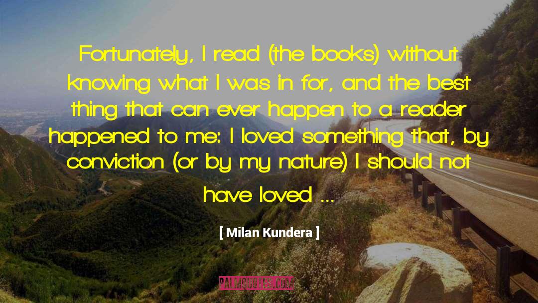 Re Reading quotes by Milan Kundera