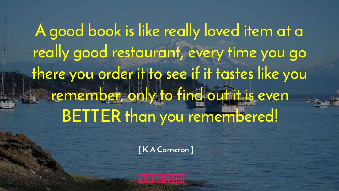 Re Reading quotes by K.A Cameron