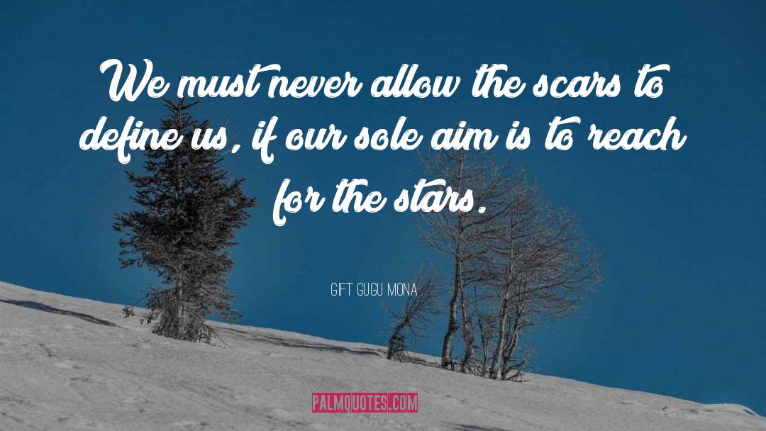 Reach For The Stars quotes by Gift Gugu Mona