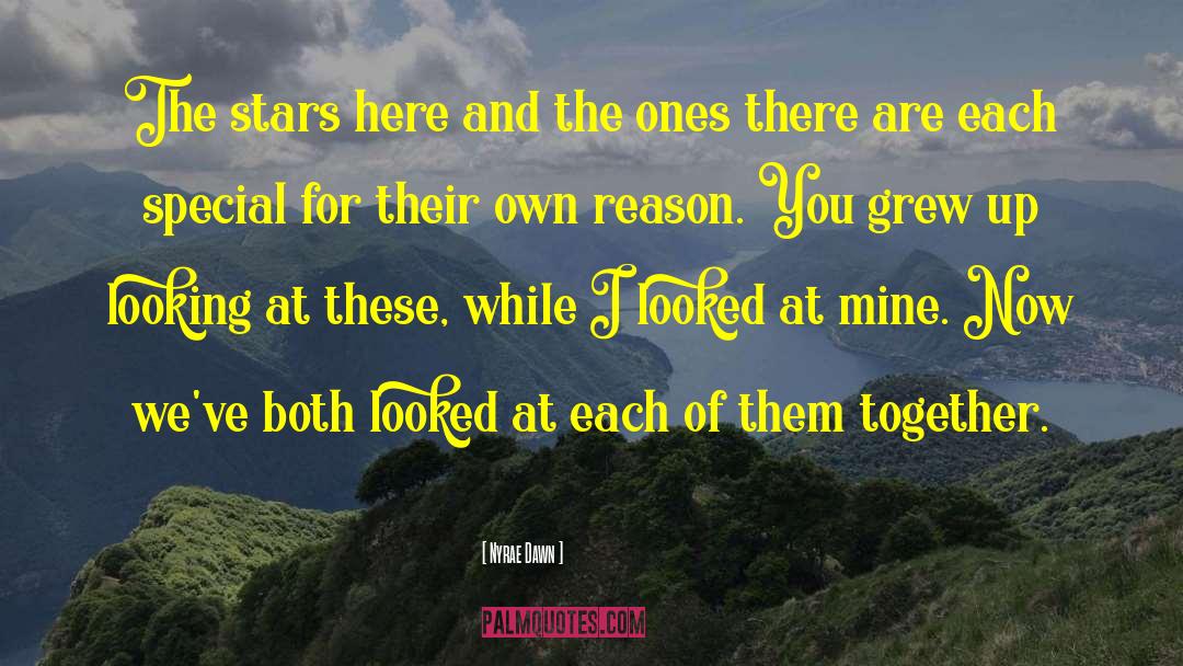 Reach For The Stars quotes by Nyrae Dawn