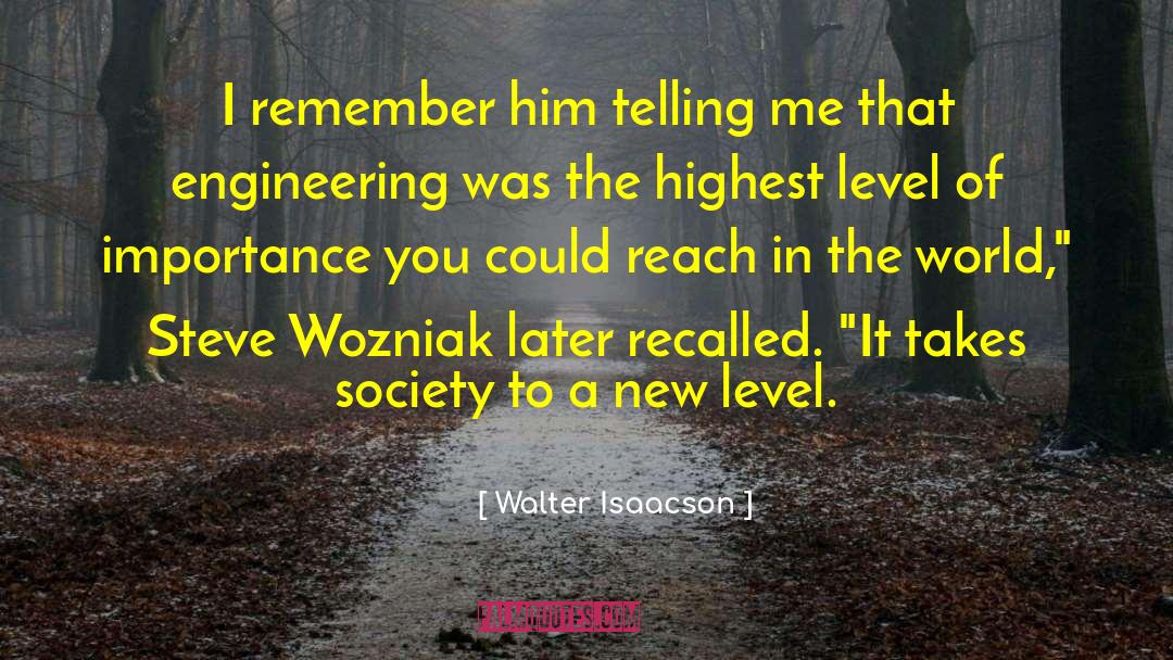 Reach In quotes by Walter Isaacson