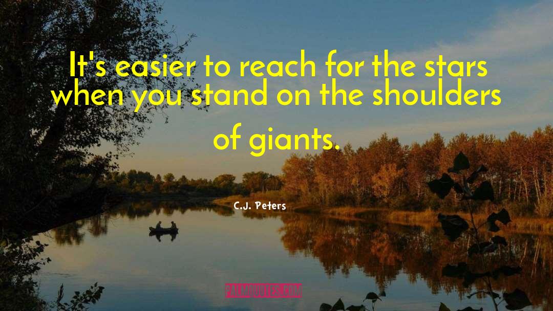 Reach Up quotes by C.J. Peters