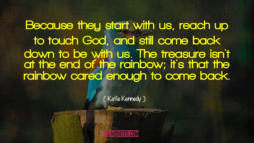 Reach Up quotes by Katie Kennedy