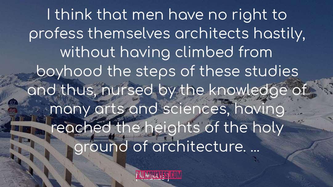 Reachable Heights quotes by Vitruvius