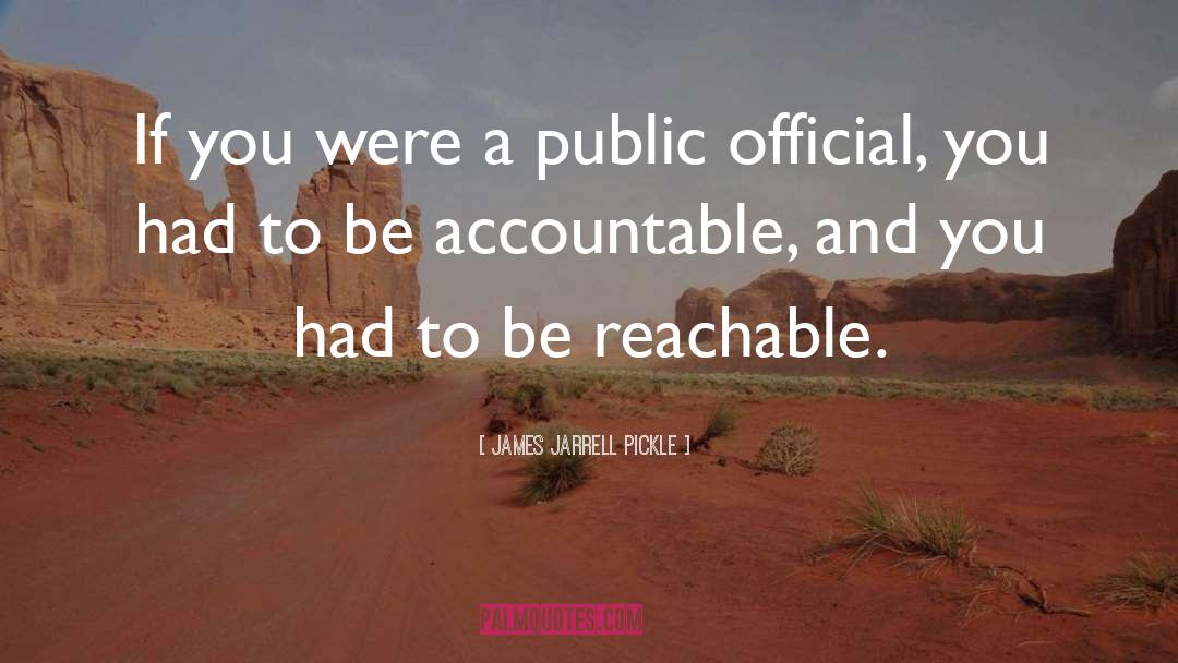 Reachable quotes by James Jarrell Pickle
