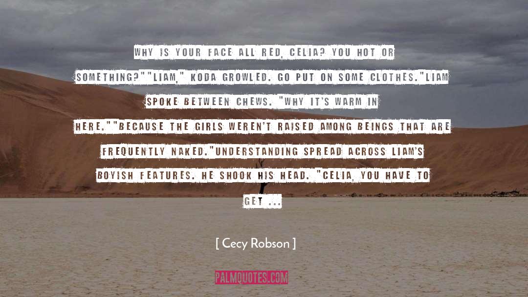 Reaching Back quotes by Cecy Robson