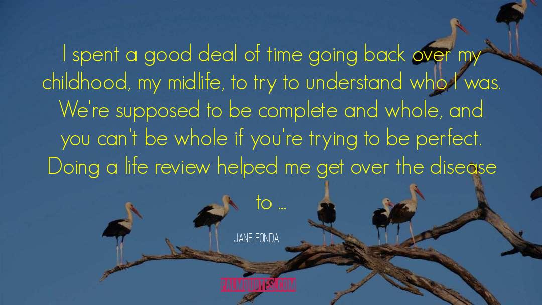 Reaching Back quotes by Jane Fonda