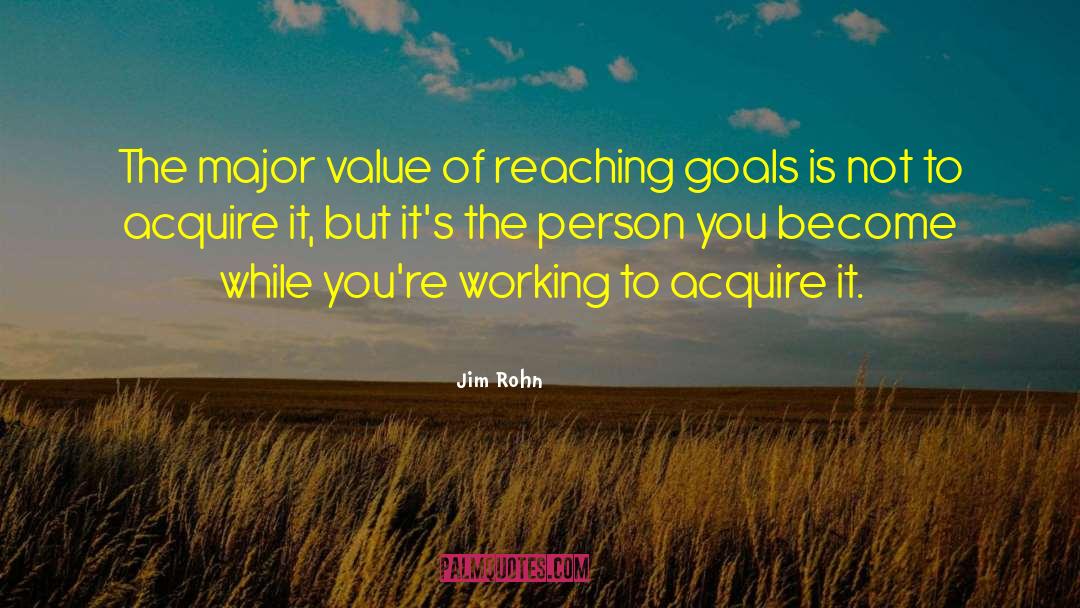 Reaching Goals quotes by Jim Rohn