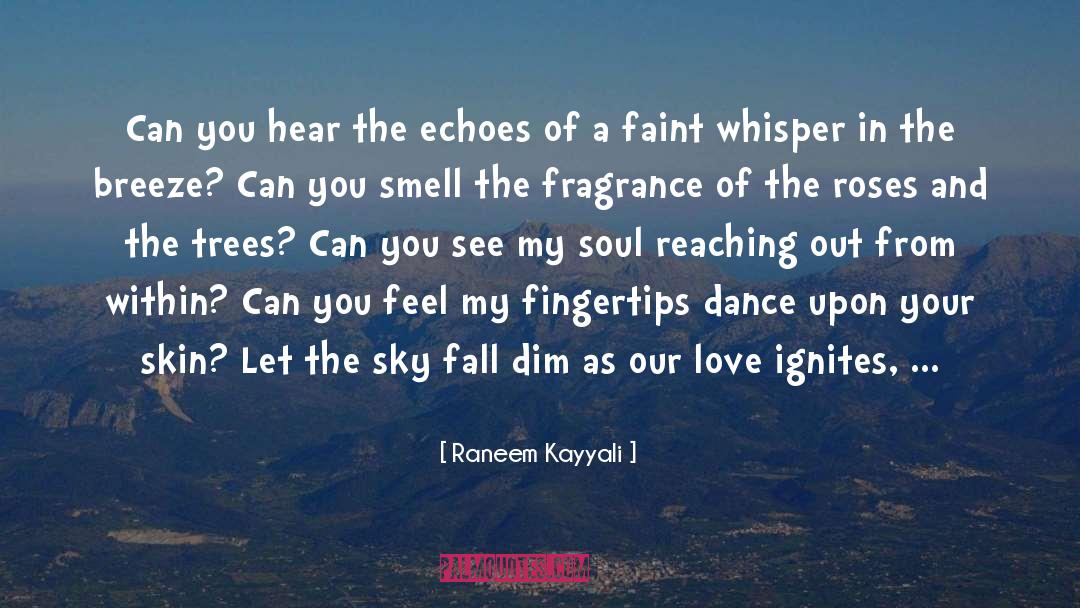 Reaching Out quotes by Raneem Kayyali