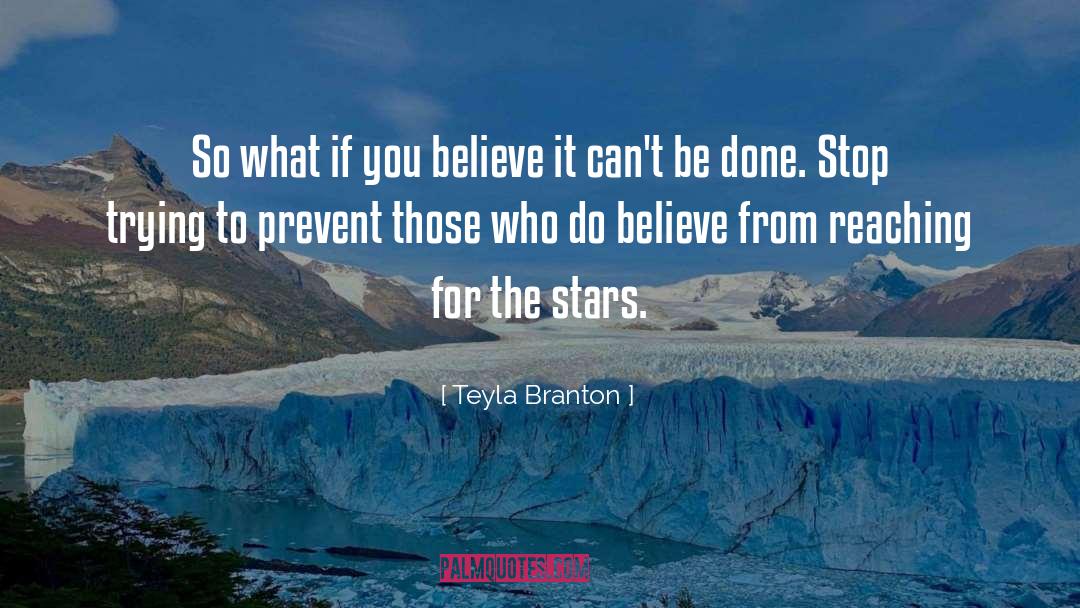 Reaching quotes by Teyla Branton