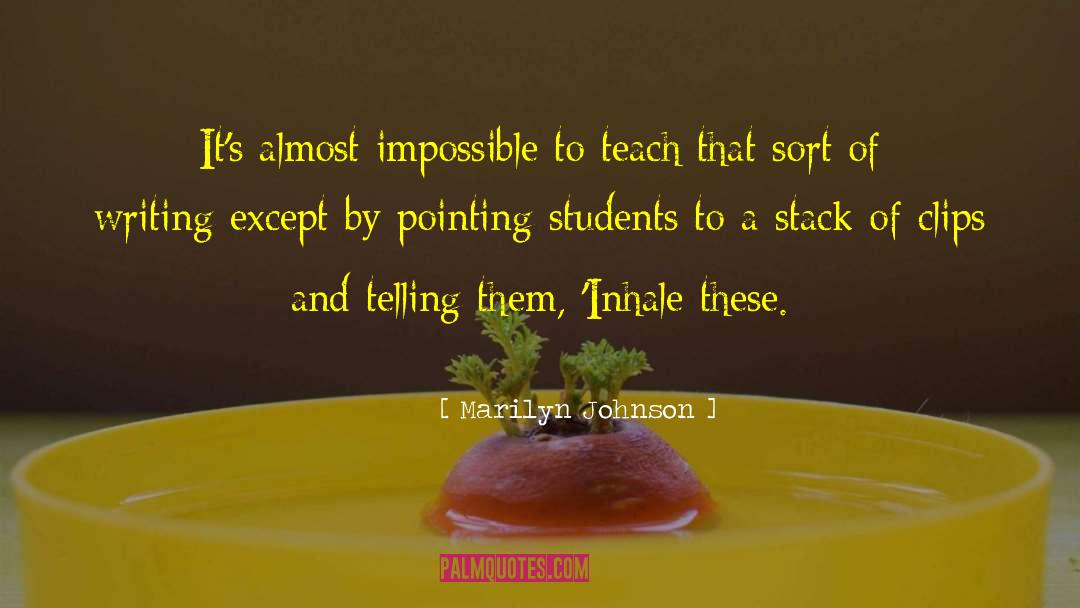 Reaching Students quotes by Marilyn Johnson