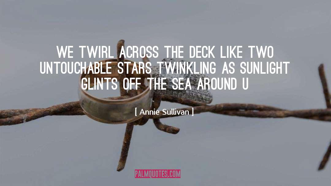 Reaching The Stars quotes by Annie Sullivan