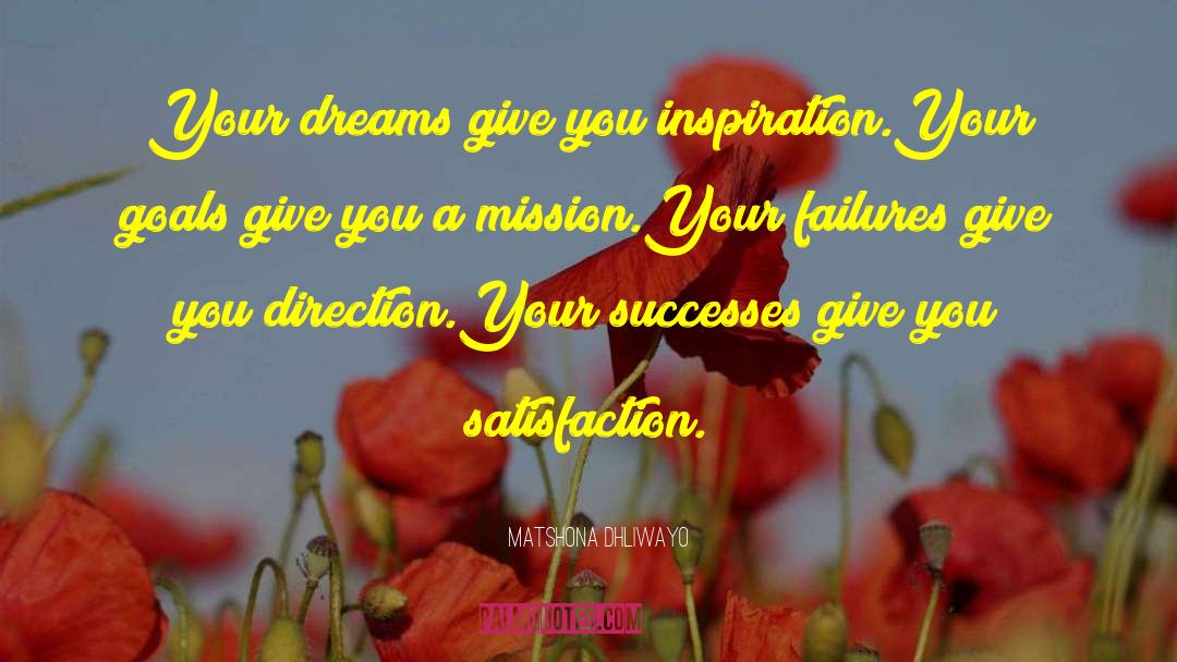 Reaching Your Goals quotes by Matshona Dhliwayo