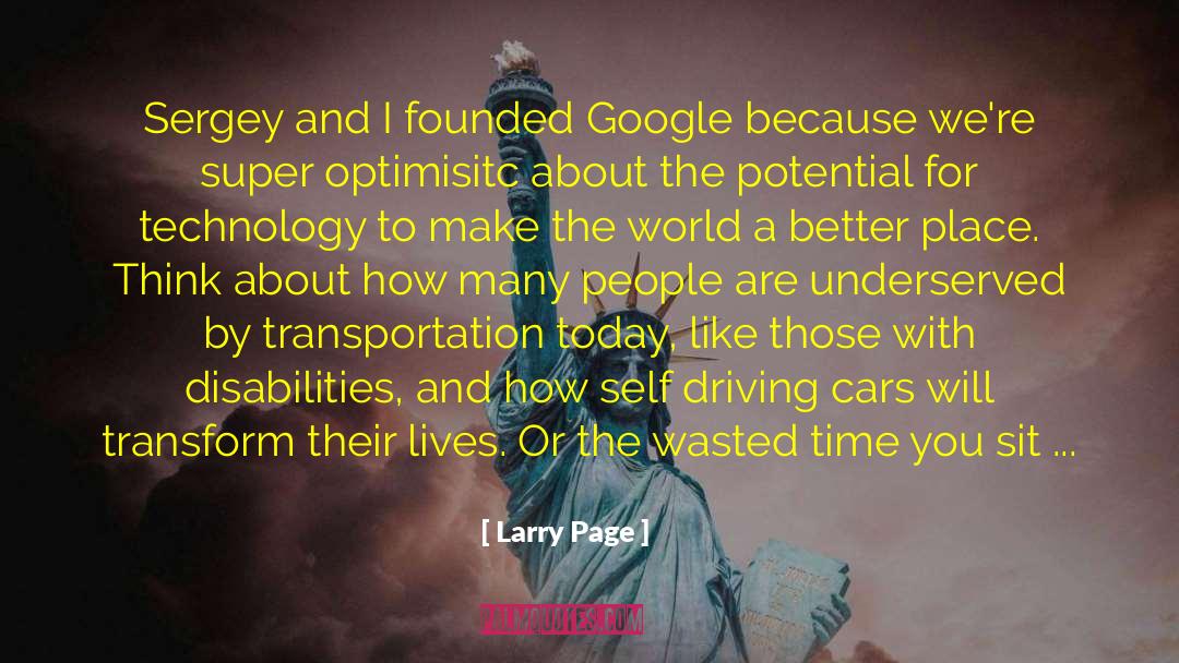 Reaching Your Potential quotes by Larry Page