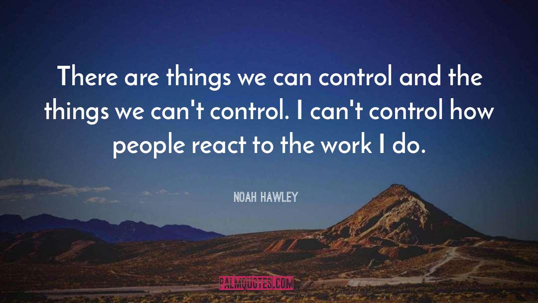 React quotes by Noah Hawley