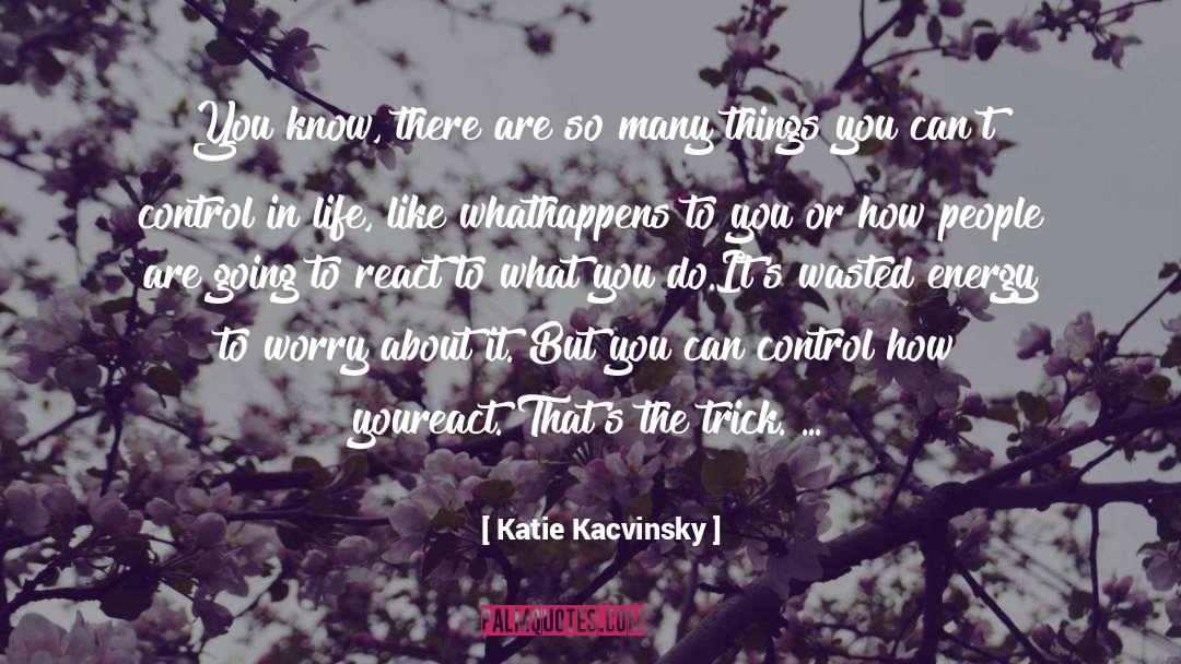React quotes by Katie Kacvinsky