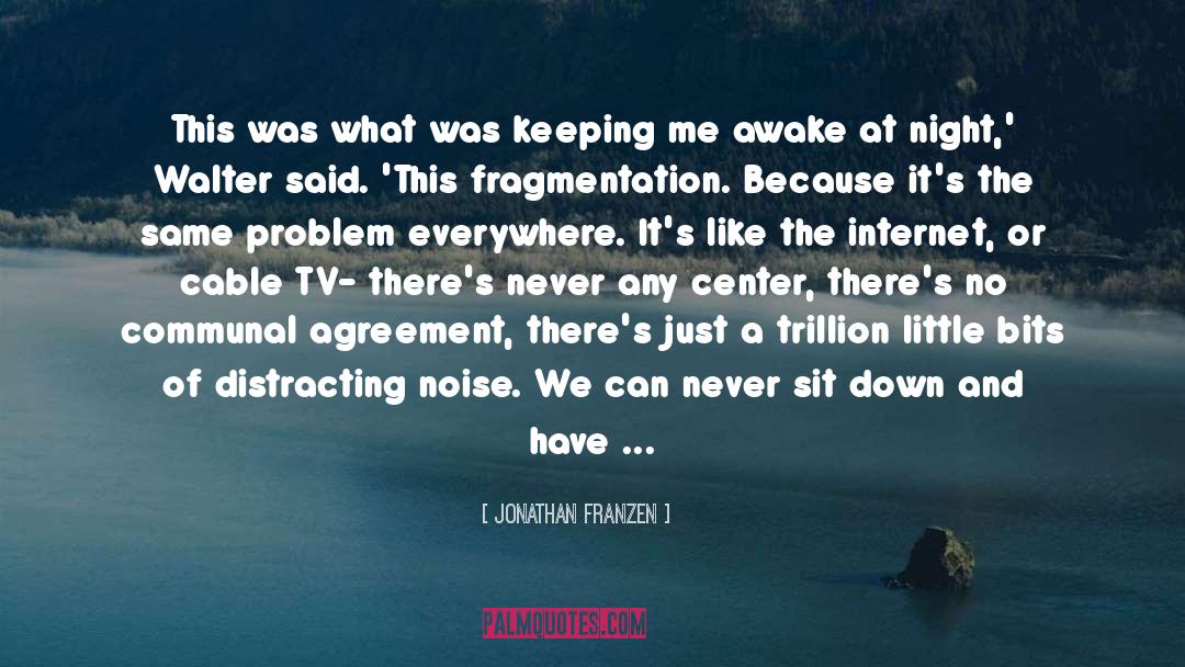 Reacting quotes by Jonathan Franzen