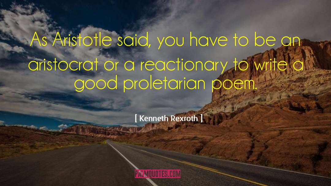 Reactionaries quotes by Kenneth Rexroth