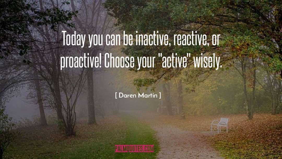 Reactive quotes by Daren Martin