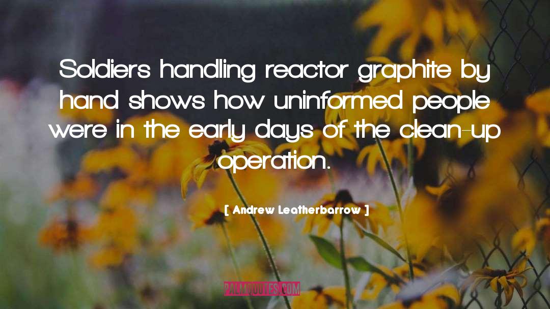 Reactor quotes by Andrew Leatherbarrow