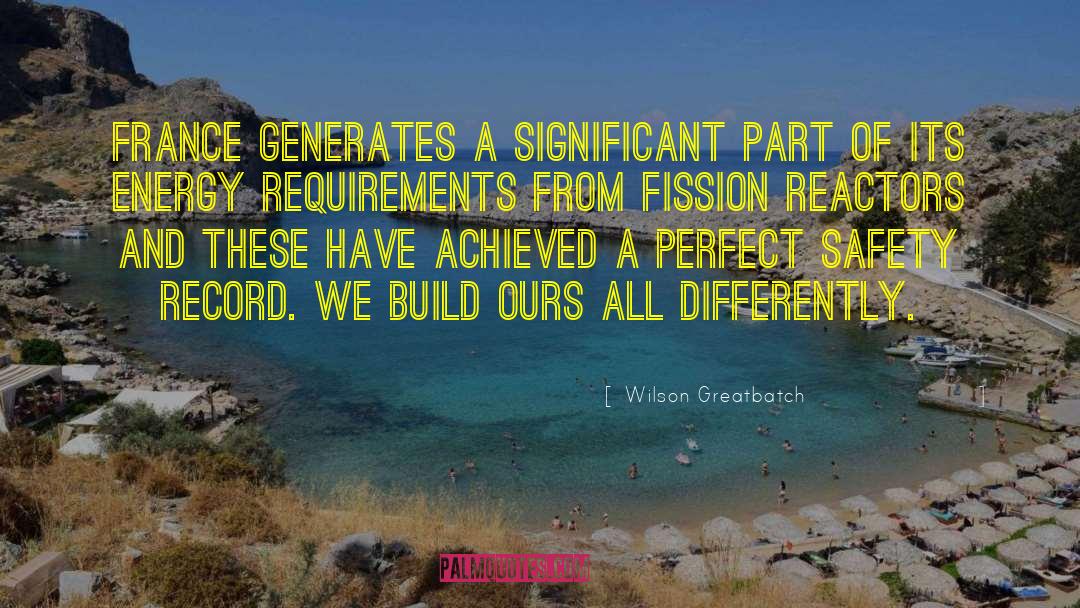 Reactors quotes by Wilson Greatbatch