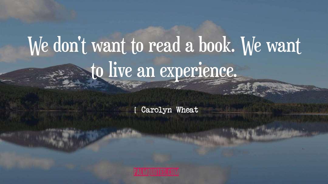 Read A Book quotes by Carolyn Wheat