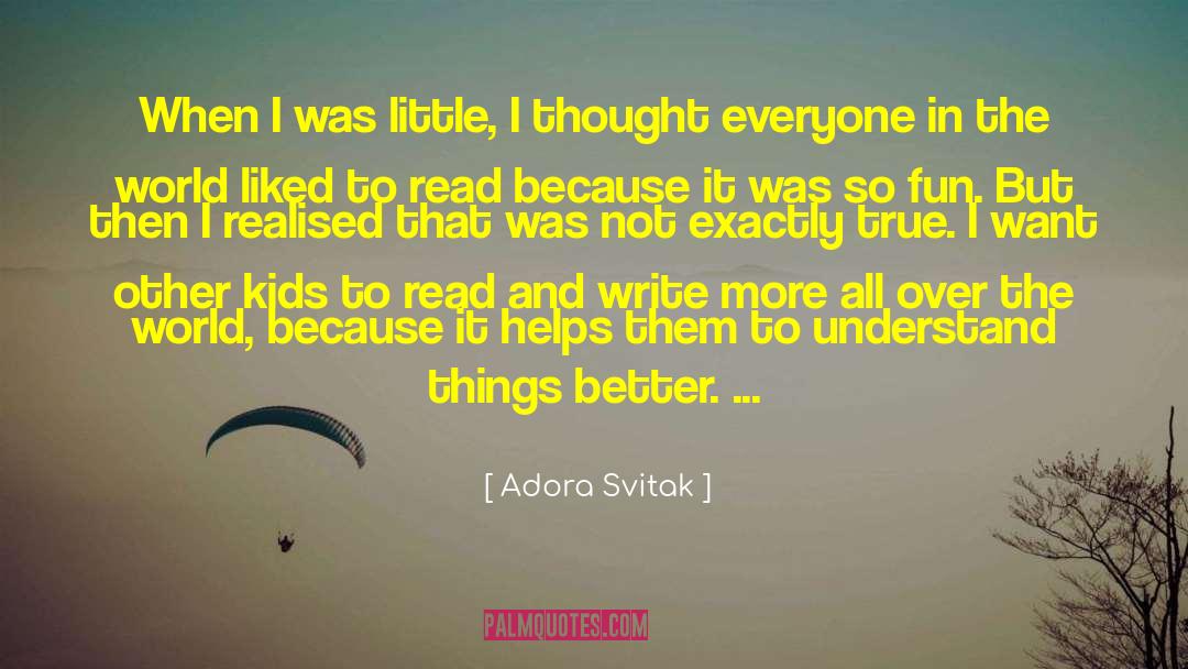 Read And Write quotes by Adora Svitak