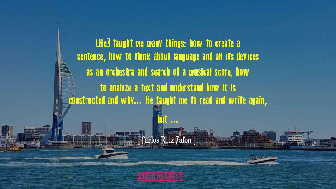 Read And Write quotes by Carlos Ruiz Zafon