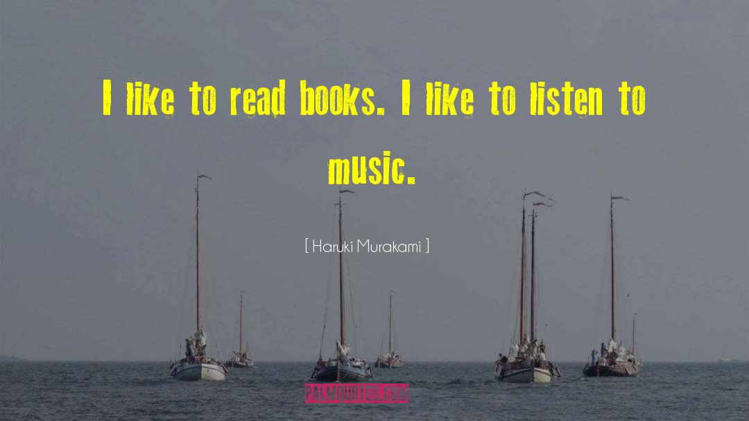 Read Books quotes by Haruki Murakami