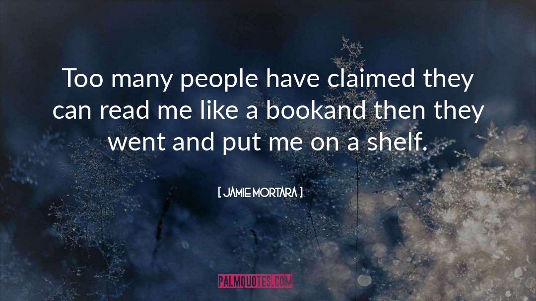 Read Me Like A Book quotes by Jamie Mortara