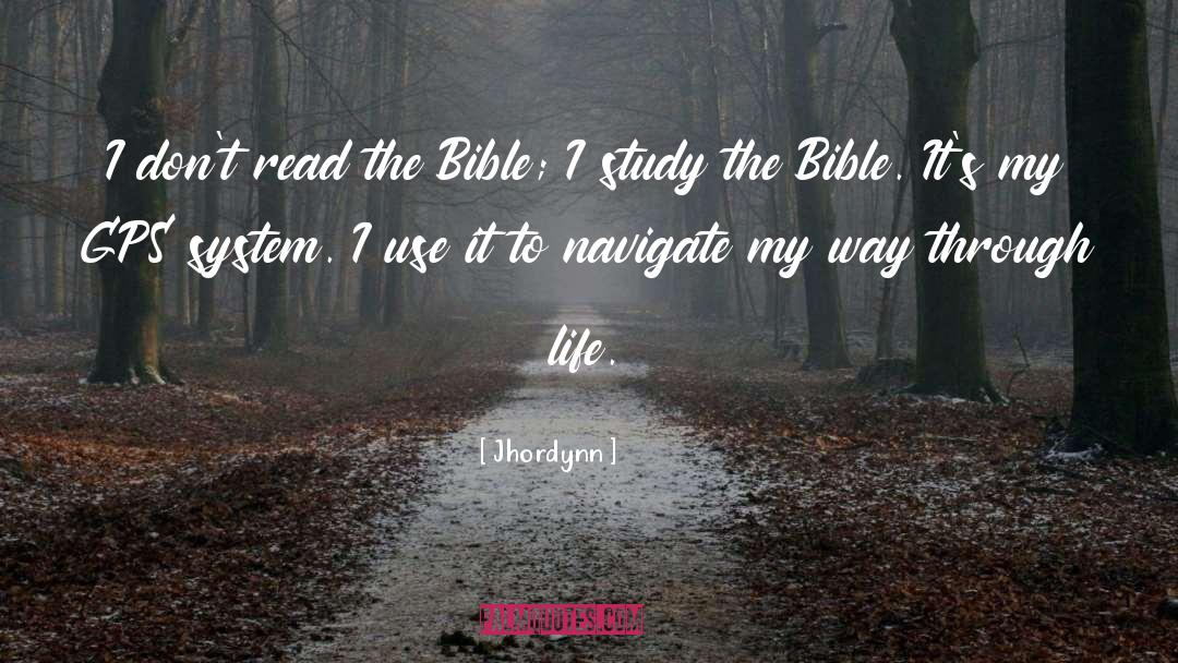 Read The Bible quotes by Jhordynn