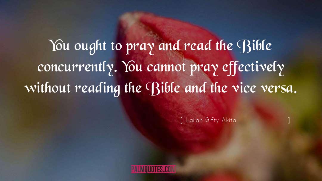 Read The Bible quotes by Lailah Gifty Akita