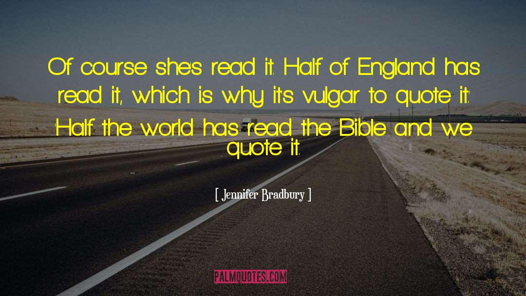 Read The Bible quotes by Jennifer Bradbury