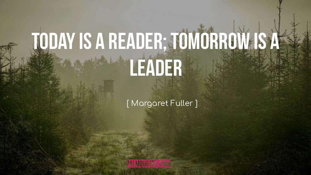Reader Appreciation quotes by Margaret Fuller