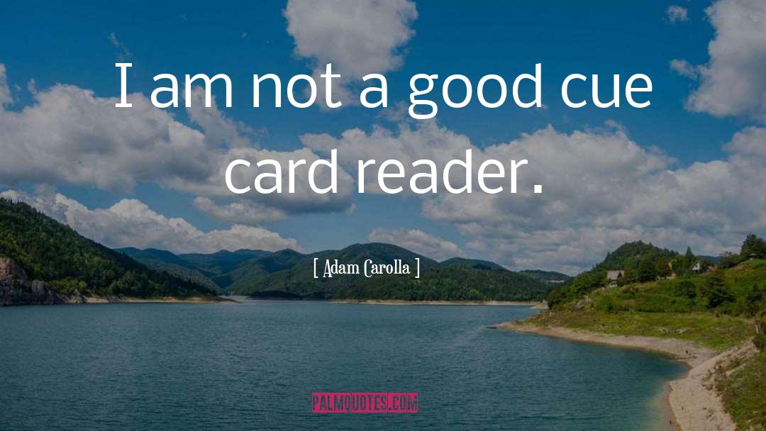 Reader quotes by Adam Carolla