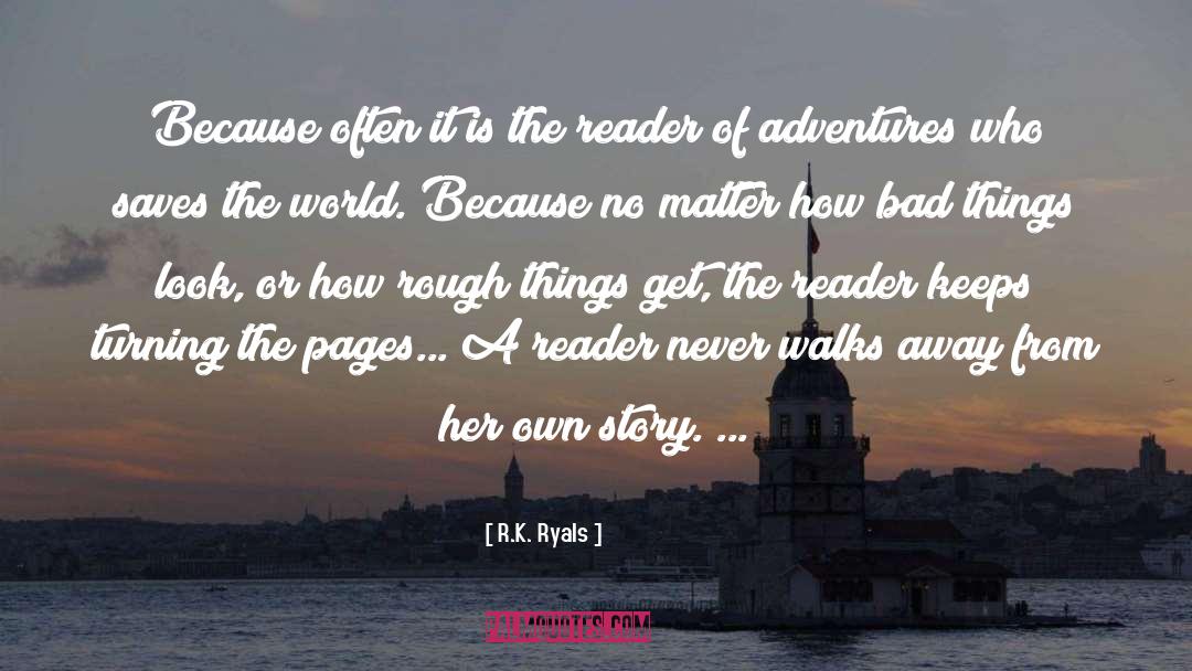 Readers Advisory quotes by R.K. Ryals