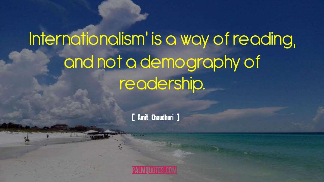 Readers And Reading quotes by Amit Chaudhuri